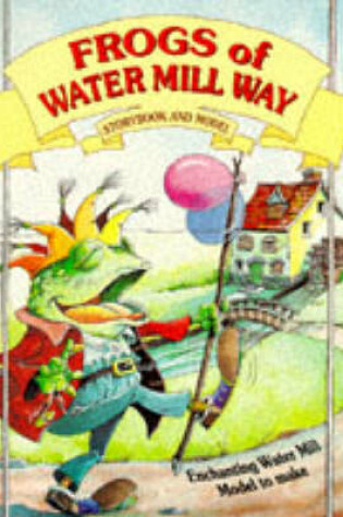 Cover of Frogs of Water Mill Way