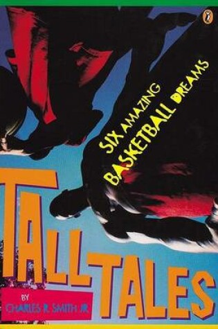 Cover of Tall Tales: Six Amazing Basket