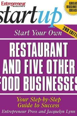 Cover of Start Your own Restaurant and Five Other Food Businesses