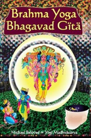 Cover of Brahma Yoga Bhagavad Gita