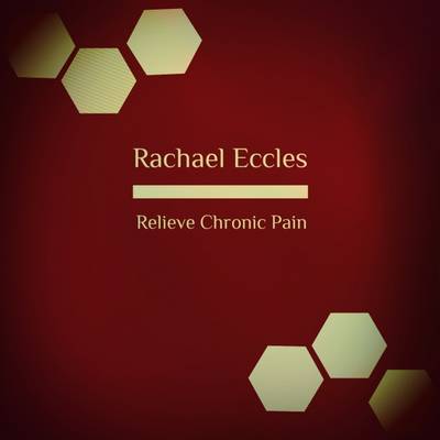 Book cover for Relieve Chronic Pain Hypnotherapy for Pain Management, Guided Meditation to Help Manage and Relieve Pain, Self Hypnosis CD