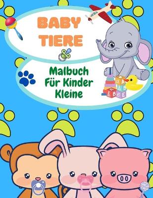 Book cover for Baby-Tiere Farbung Buch fur Kleinkinder