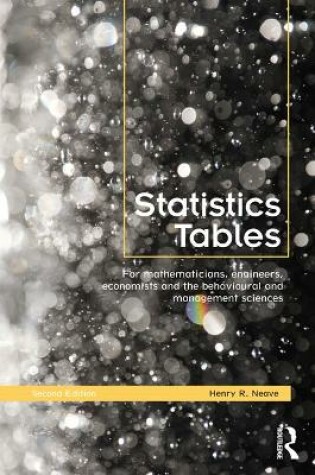 Cover of Statistics Tables for Mathematicians, Engineers, Economists, and the Behavioural and Management Sciences