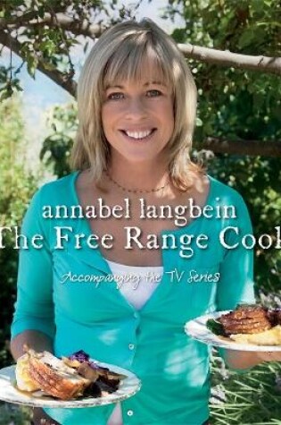 Cover of The Free Range Cook