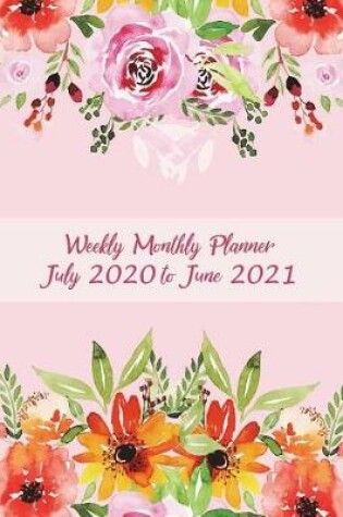 Cover of Weekly Monthly Planner July 2020 to June 2021