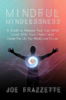 Book cover for Mindful Mindlessness