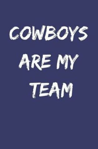 Cover of Cowboys Are My Team