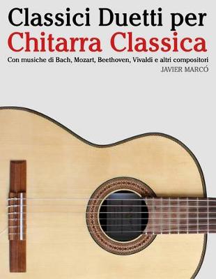 Book cover for Classici Duetti Per Chitarra Classica