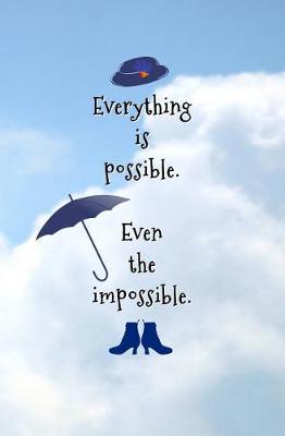 Book cover for Everything is Possible. Even the Impossible.