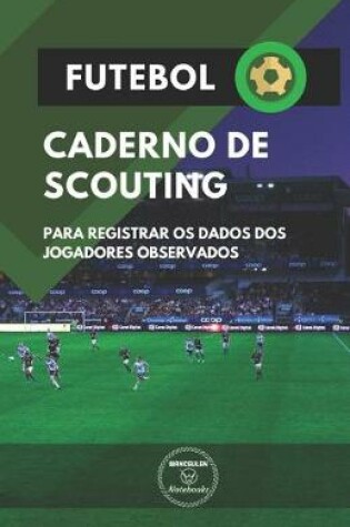 Cover of Futebol. Caderno de Scouting