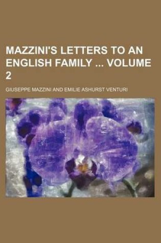 Cover of Mazzini's Letters to an English Family Volume 2