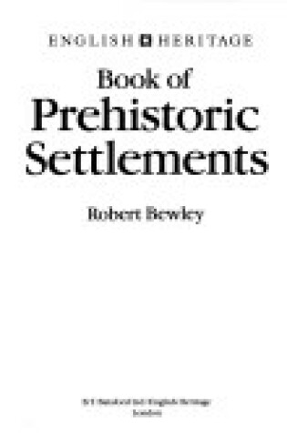 Cover of English Heritage Book of Prehistoric Settlements