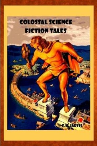 Cover of Colossal Science Fiction Tales