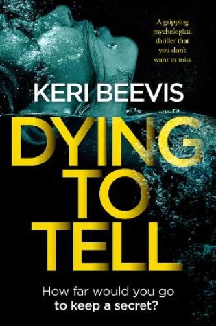 Cover of Dying to Tell