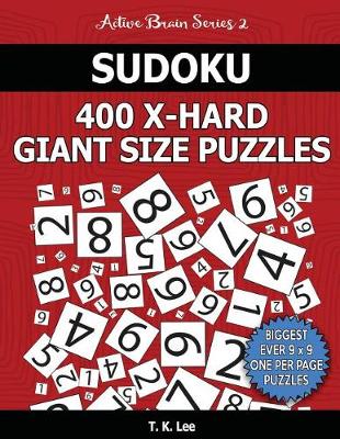 Book cover for Sudoku 400 Extra Hard Giant Size Puzzles To Keep Your Brain Active For Hours