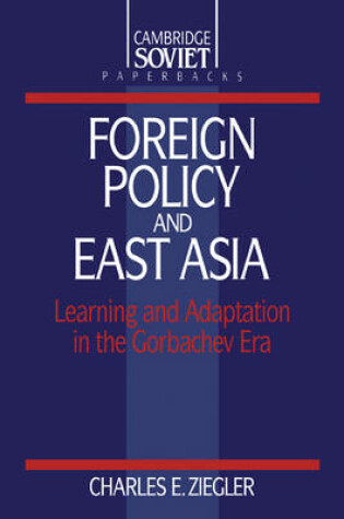 Cover of Foreign Policy and East Asia