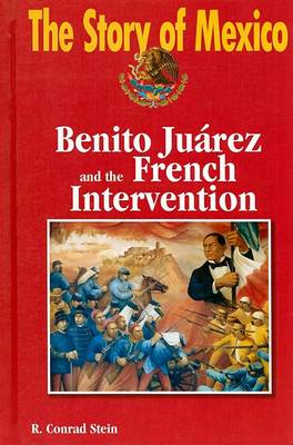 Book cover for Benito Juarez and the French Intervention