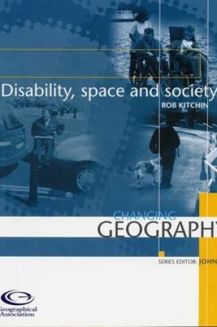 Cover of Disability, Space and Society