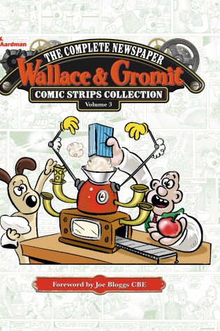 Cover of Wallace & Gromit: The Complete Newspaper Strips Collection Vol. 3
