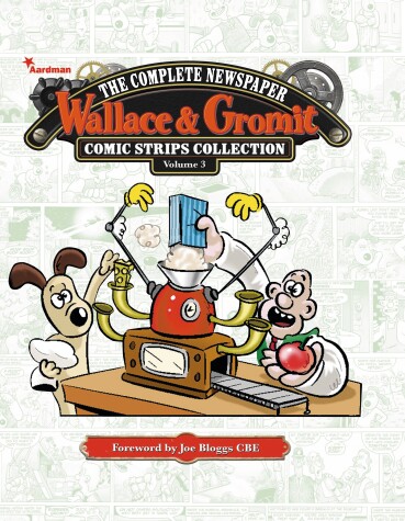 Book cover for Wallace & Gromit: The Complete Newspaper Strips Collection Vol. 3