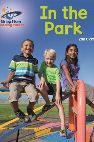 Cover of Reading Planet - In the Park - Pink A: Galaxy