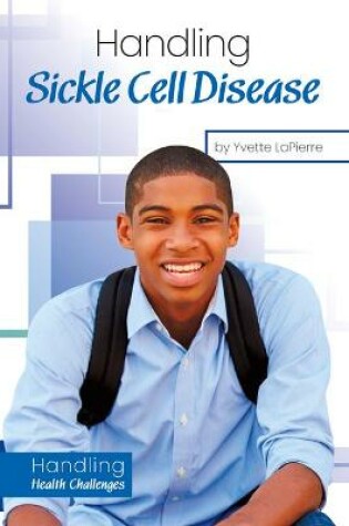 Cover of Handling Sickle Cell Disease