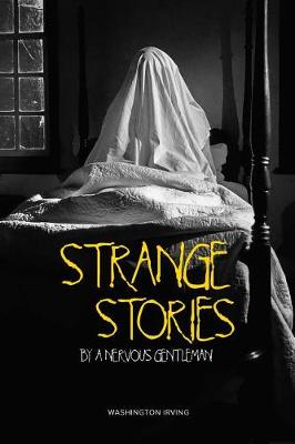 Book cover for Strange Stories by a Nervous Gentleman