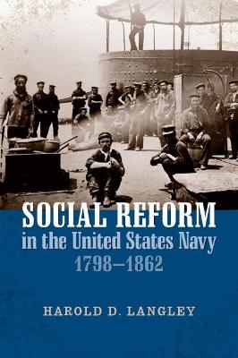 Book cover for Social Reform in the United States Navy, 1798-1862