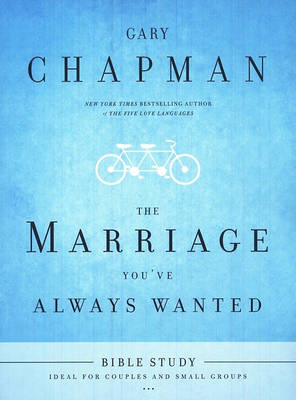 Book cover for The Marriage You've Always Wanted Bible Study