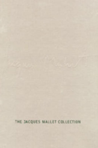 Cover of The Jacques Mallet Collection