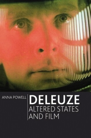 Cover of Deleuze, Altered States and Film