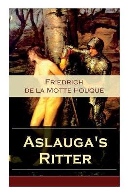 Book cover for Aslauga's Ritter