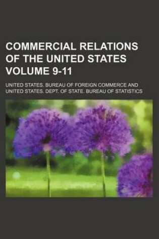 Cover of Commercial Relations of the United States Volume 9-11