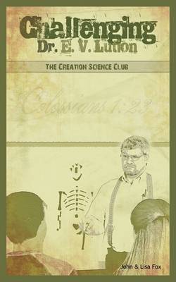 Book cover for Challenging Dr. E.V. Lution