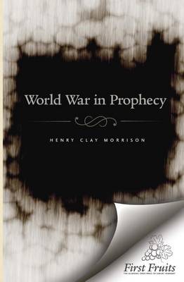 Book cover for The World War in Prophecy