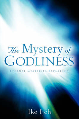 Cover of The Mystery Of Godliness