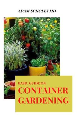 Book cover for Basic Guide on Container Gardening