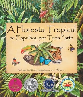 Book cover for A Floresta Tropícal Se Espalhou Por Toda Parte (the Rainforest Grew All Around in Portuguese)