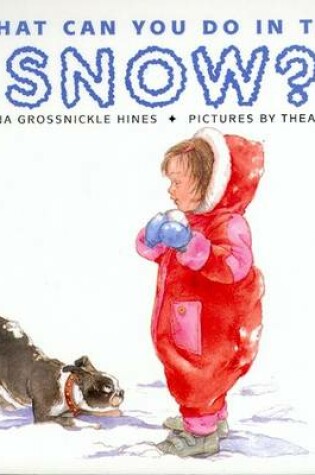 Cover of What Can You Do in the Snow?