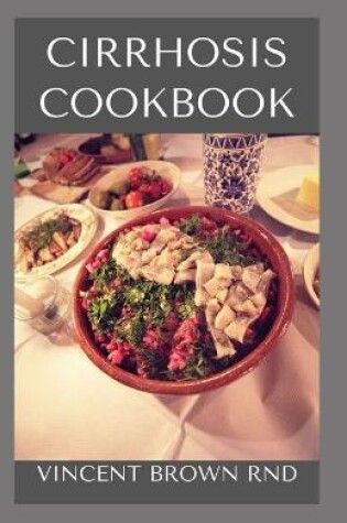 Cover of Cirrhosis Cookbook