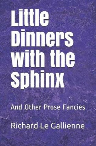 Cover of Little Dinners with the Sphinx