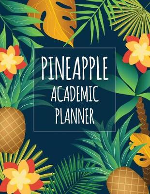 Book cover for 2018-2019 Pineapple Academic Planner