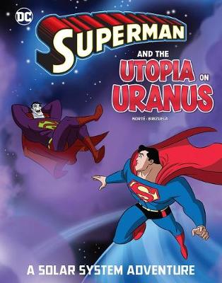 Book cover for Superman and the Utopia on Uranus: A Solar System Adventure