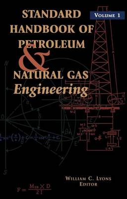 Book cover for Standard Handbook of Petroleum and Natural Gas Engineering