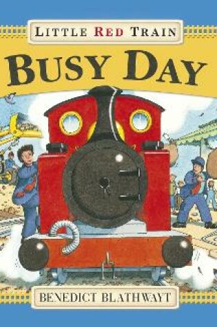 Cover of Little Red Train: Busy Day