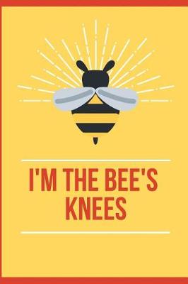 Book cover for I'm the Bee's Knees