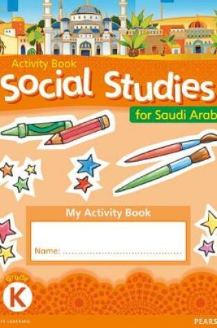 Cover of KSA Social Studies Activity Book - Grade K