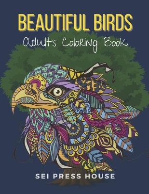Book cover for Beautiful Birds Adults Coloring Book