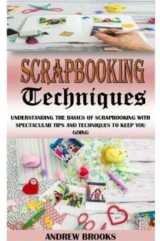 Cover of Scrapbooking Techniques