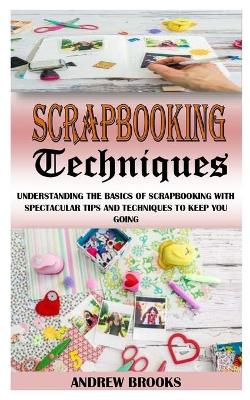 Book cover for Scrapbooking Techniques